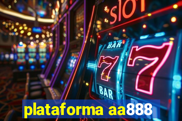 plataforma aa888